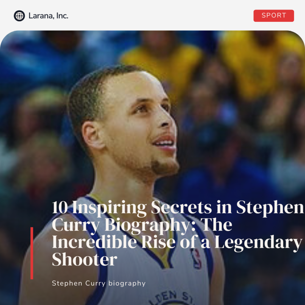 Stephen Curry biography showing the NBA legend and Golden State Warriors star during his historic basketball career