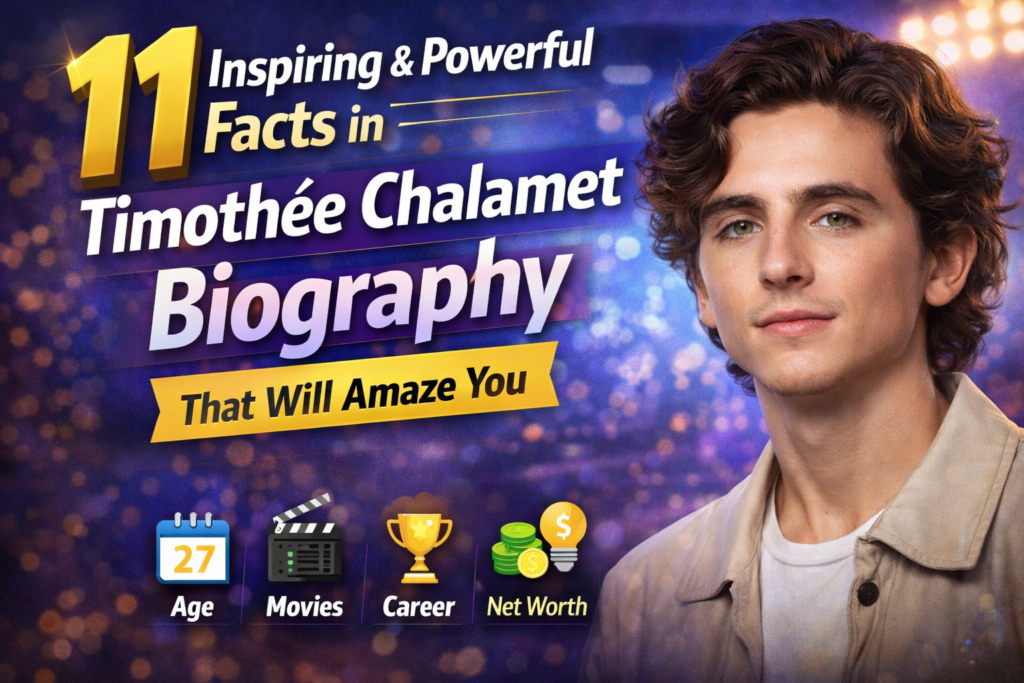 Timothée Chalamet biography feature image highlighting his age, movies, career, and net worth